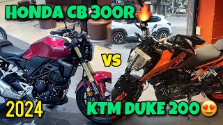 New 2024 HONDA CB 300R vs KTM DUKE 200🔥Know Which is Better😍Complete information [upl. by Haye725]