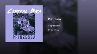 Capital Bra  Prinzessa ohne Intro [upl. by Teressa]