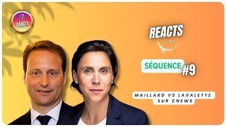 Reacts One Séquence 9  Maillard Vs Lavalette sur Cnews 🖥️ [upl. by Eldnik210]