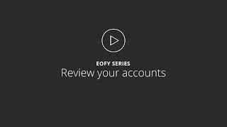 1 EOFY Video Series Review your accounts [upl. by Mozart]