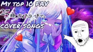 My top 10 favorite Nightcord 2500 cover songs [upl. by Neened106]