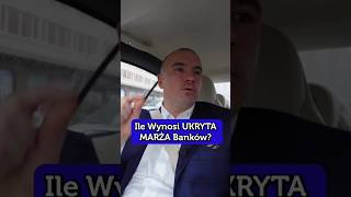 Ile Wynosi UKRYTA MARŻA Banków [upl. by Wivestad]