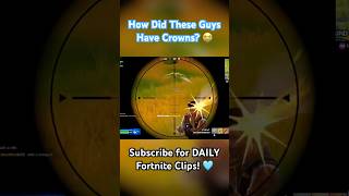 How Did These Guys Have Crowns 😭 EpicPartner Fortnite Shorts FortniteClips Gaming Remix [upl. by Ketty]