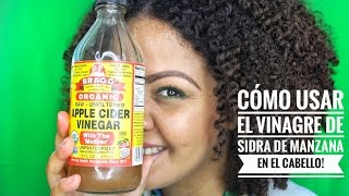 Cómo usar el Vinagre de Sidra de Manzana en el Cabello Natural [upl. by Donnamarie799]