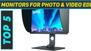 5 Best Monitors For Photo amp Video Editing in 2024 [upl. by Dream]