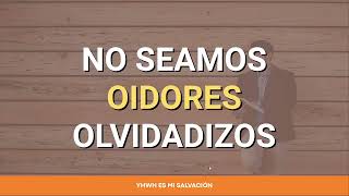 📖 No seamos oidores olvidadizos  Santiago 12225 [upl. by Euqinommod]