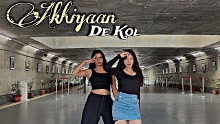 Akhiyaan de kol  Do Patti  Kriti sanon Dance cover by saloni chauhan and Mahi  New trending song [upl. by Adnamas]