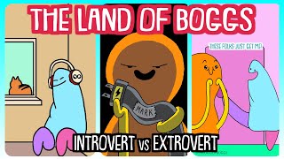 The Land of Boggs Introvert Vs Extrovert [upl. by Earlie]