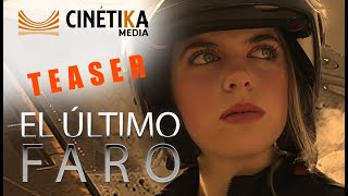 EL ULTIMO FARO TRAILER INGLES [upl. by Annayt154]