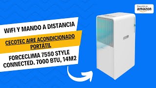 Cecotec Aire Acondicionado Portátil con Wifi y Mando a Distancia ForceClima 7550 Style Connected [upl. by Polish]