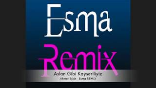 ESMA REMIX  Aslan Gibi Kayseriliyiz OYUN HAVASI  2019 SUPER [upl. by Redan]