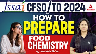 FSSAI CFSOTO 2024  How to Prepare Food Chemistry  By Meenakshi Mam [upl. by Barron284]