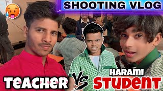 Shooting Vlog 😅 Teacher Vs Student Behind The Scenes  Amit Ka Vlog [upl. by Ignace]