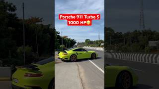 Porsche 911 Turbo S1000 HP😳 porsche 911turbos 1000hp supercars shorts chennai [upl. by Sigsmond]