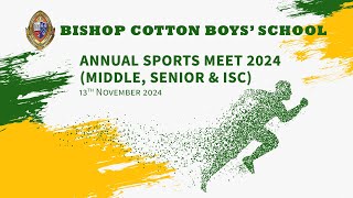 BCBS  Annual Sports Meet 2024  Middle Senior amp ISC  13th November 2024  Live stream [upl. by Riamu]