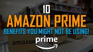 10 Amazon Prime Benefits You Might Not Be Using [upl. by Neelac769]