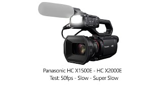 Real Test 50fps  Slow  Super Slow PANASONIC HCX1500HCX2000 [upl. by Atinomar765]