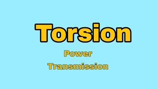 Torsion Power Transmission [upl. by Akeirahs]