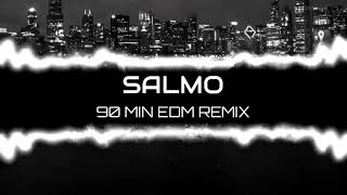 Salmo  90 MIN Remix [upl. by Knut]