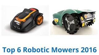 6 Best Robotic Mowers 2016 [upl. by Laddie116]