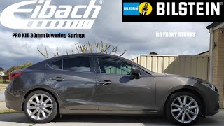 Bilstein B8 and Eibach Pro Kit Mazda 3 Gen 3 BM SP25 [upl. by Elynad]