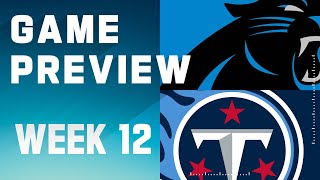 Carolina Panthers vs Tennessee Titans  2023 Week 12 Game Preview [upl. by Clift714]