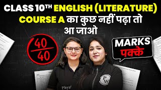 Class 10th Complete ENGLISH LITERATURE Course A in 1 Shot  Most Important Questions  PYQs  CBSE [upl. by Welcher]