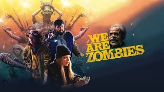 We Are Zombies 2024 Trailer HD [upl. by Abagael]