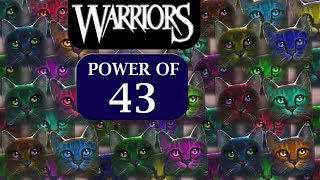 Power of FORTYThree  Warrior Cats Challenge 7 [upl. by Leilani]