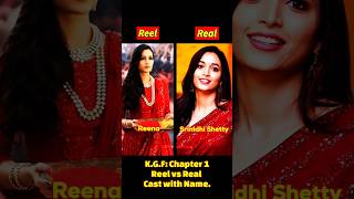 KGF Chapter 1 Reel vs Real Cast with Name kgf cast shorts [upl. by Pretrice]