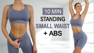 10 Min ABS  SMALL WAIST  All Standing  No Jumping No Repeat Warm Up  Cool Down At Home [upl. by Airres]