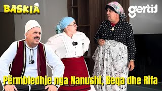 Përmbledhje nga Nanushi Beqa dhe Rifa  Humor Shqip  Baskia [upl. by Ahsir493]