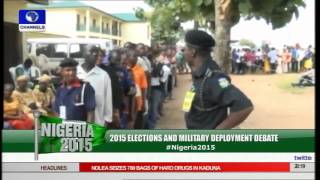 Nigeria 2015 Debate Hots Up Over Military Deployment For 2015 Polls Pt 2 [upl. by Adriano]