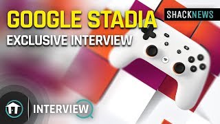 Exclusive Interview with Google Stadia [upl. by Ramgad]