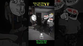 Trùm cuối không làm ta thất vọng 🤣🤣 shorts trollface troll edit funnyvideo [upl. by Lashar]