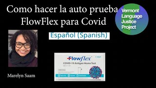 SPANISH Como hacer la auto prueba FlowFlex para Covid [upl. by Alliuqal]