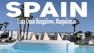 Vista Oasis Bungalows Maspalomas Gran Canaria Spain [upl. by Edals]