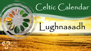 Celtic Lughnasadh  The First Harvest Festival [upl. by Harbour]