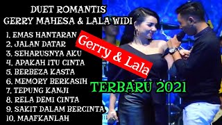 Gerry Mahesa ft Lala Widi GERLA Duet Lagu Romantis Terbaru [upl. by Ailev]