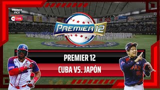 PREMIER 12 LIVE  CUBA Pierde DRAMÁTICO Partido ante JAPÓN  Narración EN VIVO [upl. by Harim]