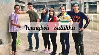 Yonnyboii  Salahku  OST Budak Tebing lyrics [upl. by Buiron]