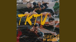 Tktv feat Delawou [upl. by Kent773]