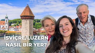 LUZERN İSVİÇRE NASIL BİR YER LUZERNDE NE YENİR [upl. by Nyluqcaj]