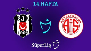 PES 2017  TÜRKİYE  SÜPER LİG  14Hafta  Beşiktaş  Fraport Tav Antalyaspor  GeçmişOlsunTürkiye [upl. by Anadal]