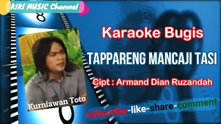 TAPPARENG MANCAJI TASIKURNIAWANTOTOKARAOKEKIKI MUSIC [upl. by Zoe38]