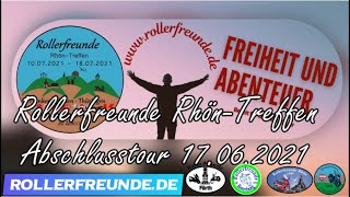 Abschlusstour Rollerfreunde Rhön Treffen 2021 [upl. by Odab]