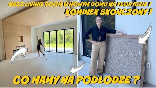 NASZ NOWY LIVING ROOM KOMINEK SKOŃCZONY CO KUPIŁAM NOWEGO DO DOMU CO MAMY NA PODŁODZE [upl. by Tehr66]