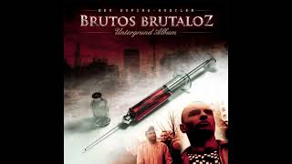 Brutos Brutaloz  Untergrund Album [upl. by Alvan]