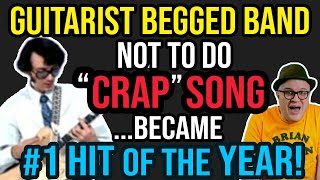 Guitarist BEGGED Band Not to RECORD quotCRAPquot Cover Song…Became 1 Hit of the Year—Professor of Rock [upl. by Aicinet921]