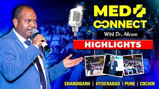 MedConnect Highlights Chandigarh  Hyderabad  Pune  Cochin  Career Guidance with Dr Akram [upl. by Adnaral]